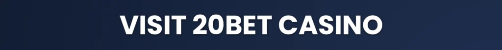 20Bet Casino - Banner