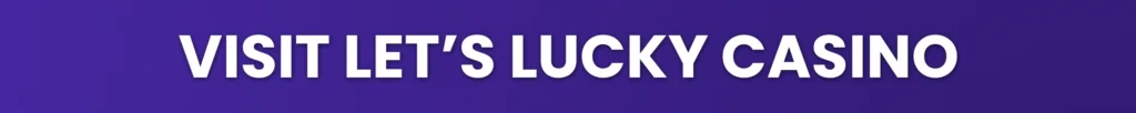 Lets Lucky Casino - Banner