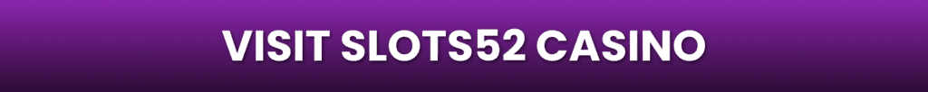 Slots52 Banner