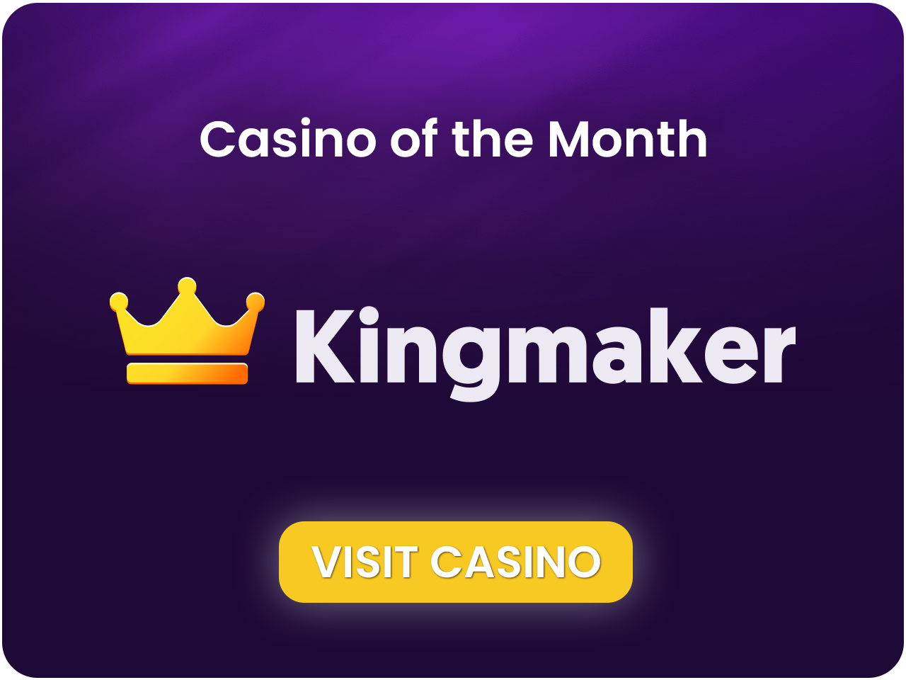 Casino Kingmaker du mois