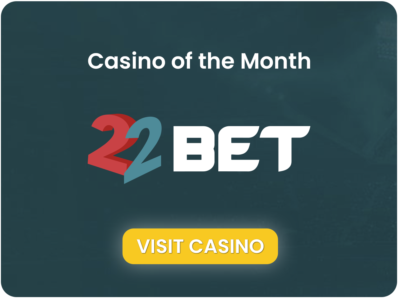 22Bet Casino of the month