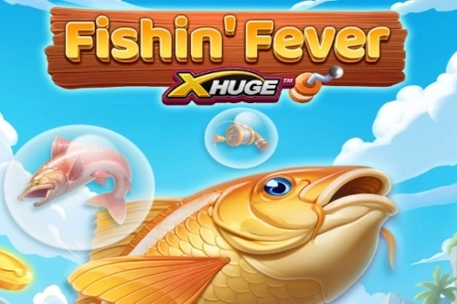 Fishin’ Fever X-Huge