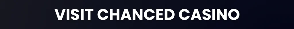 Chanced Casino - Banner