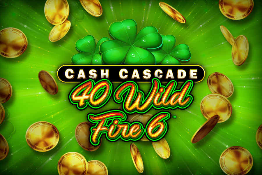 Cash Cascade – 40 Wild Fire 6