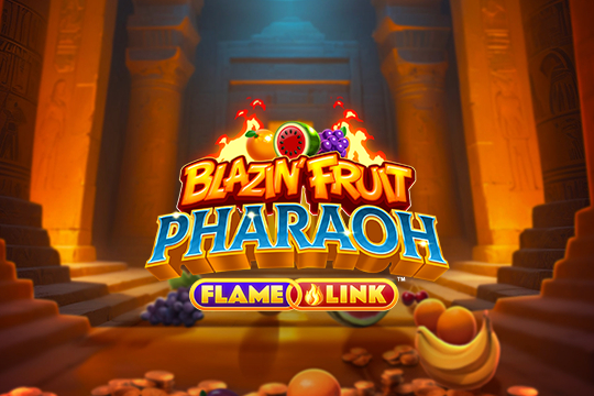 Blazin’ Fruit Pharaoh FlameLink