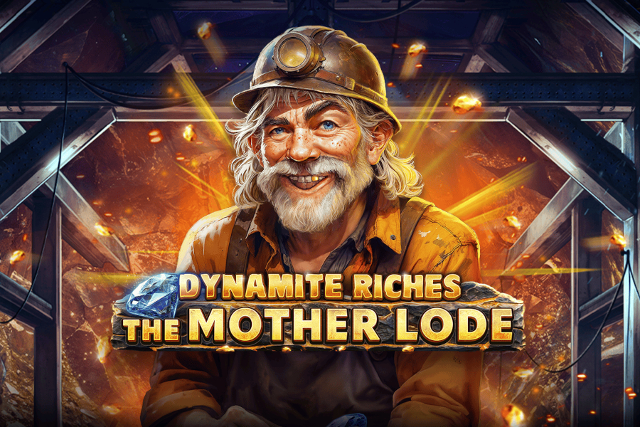 Dynamite Riches The Mother Lode