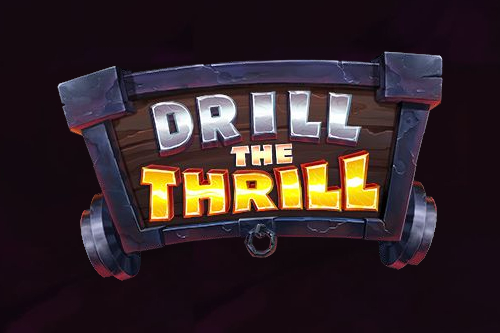 Drill The Thrill