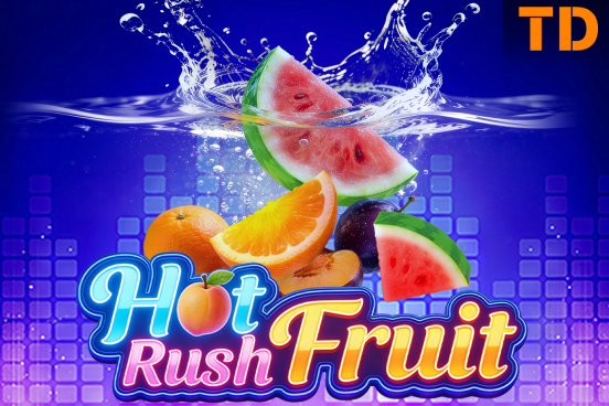 Hot Rush Fruit