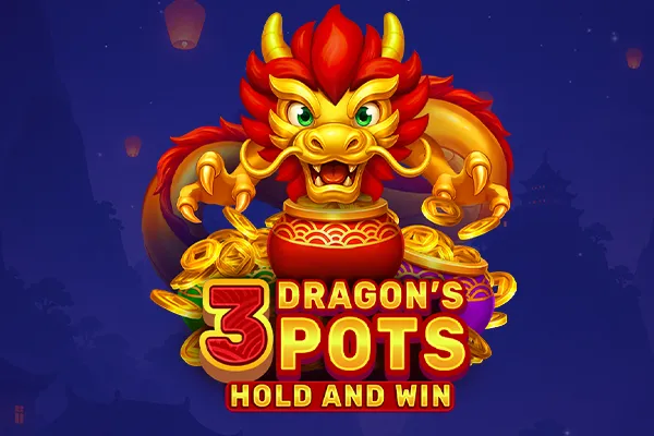 3 Dragon’s Pots
