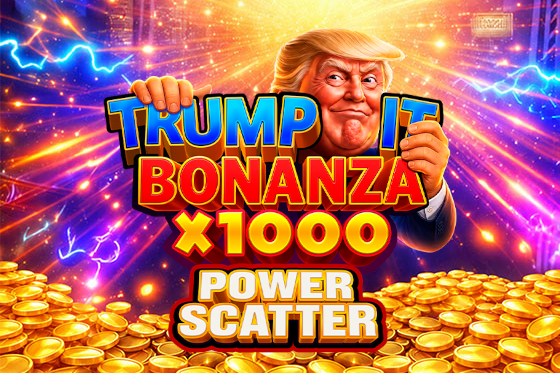 Trump It Bonanza x1000: Power Scatter