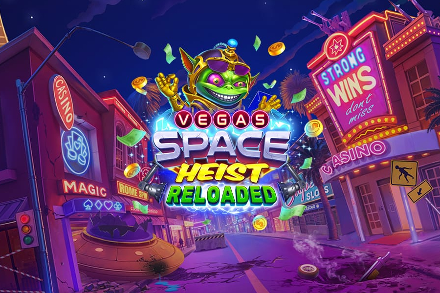 Vegas Space Heist Reloaded