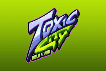 Toxic City Hold & Win